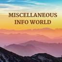 Miscellaneous Info World