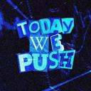 todaywepush